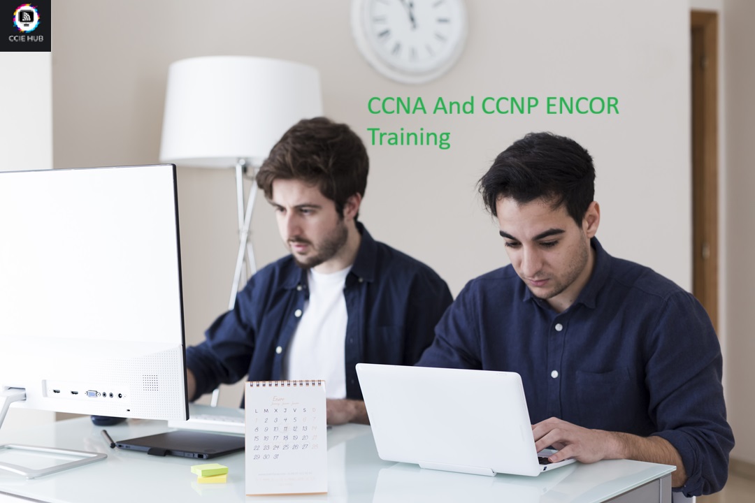ccna and ccnp encor iamge-cciehub